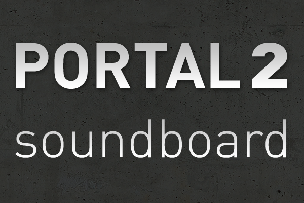 Portal 2 Sounds